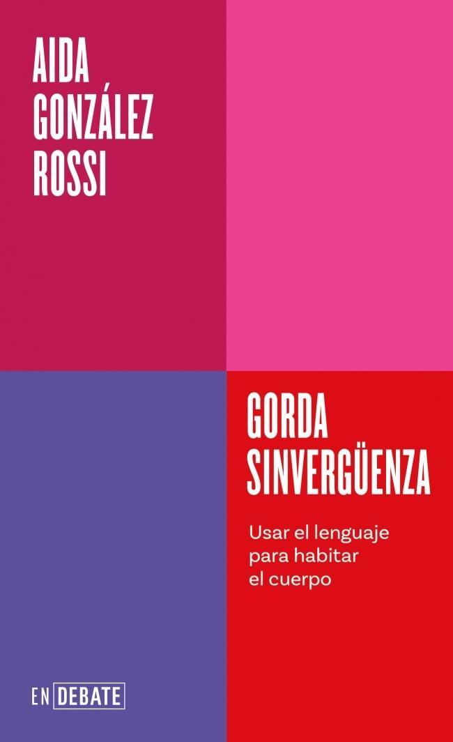 GORDA SINVERGÜENZA (SERIE ENDEBATE) | 9791387600754 | GONZÁLEZ ROSSI, AIDA | Llibreria Online de Tremp