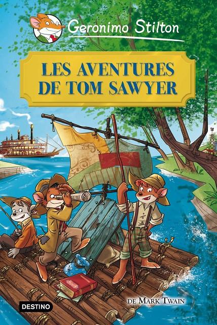AVENTURES DE TOM SAWYER, LES | 9788415790945 | GERONIMO STILTON | Llibreria Online de Tremp