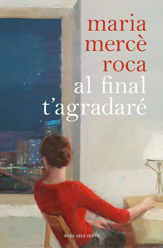 AL FINAL T'AGRADARÉ | 9788417909055 | ROCA, MARIA MERCÈ | Llibreria Online de Tremp