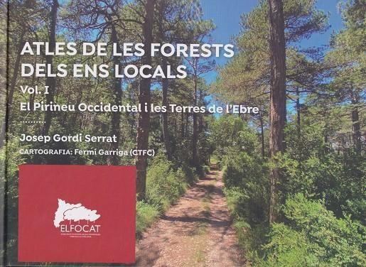 ATLES DE LES FORESTS DELS ENS LOCALS VOL. I | 9788412909883 | GORDI SERRAT, JOSEP | Llibreria Online de Tremp