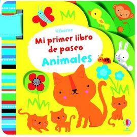 MI PRIMER LIBRO DE PASEO ANIMALES | 9781409596271 | FIONA WATT