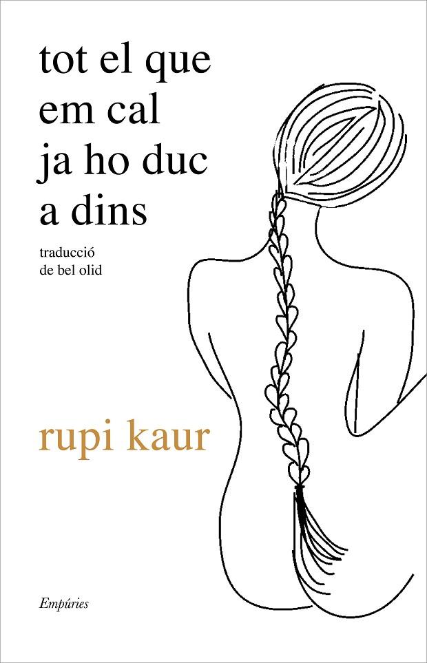 TOT EL QUE EM CAL JA HO DUC A DINS | 9788417879778 | KAUR, RUPI | Llibreria Online de Tremp