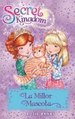 SECRET KINGDOM 29. LA MILLOR MASCOTA | 9788424659615 | BANKS, ROSIE | Llibreria Online de Tremp