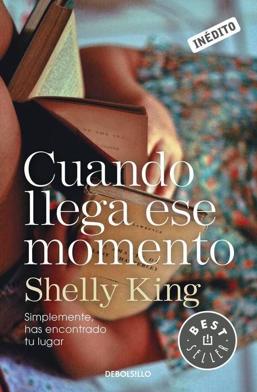 CUANDO LLEGA ESE MOMENTO | 9788490327531 | KING,SHELLY | Llibreria Online de Tremp