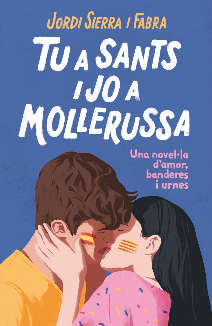 TU A SANTS I JO A MOLLERUSSA | 9788417444334 | SIERRA I FABRA, JORDI | Llibreria Online de Tremp
