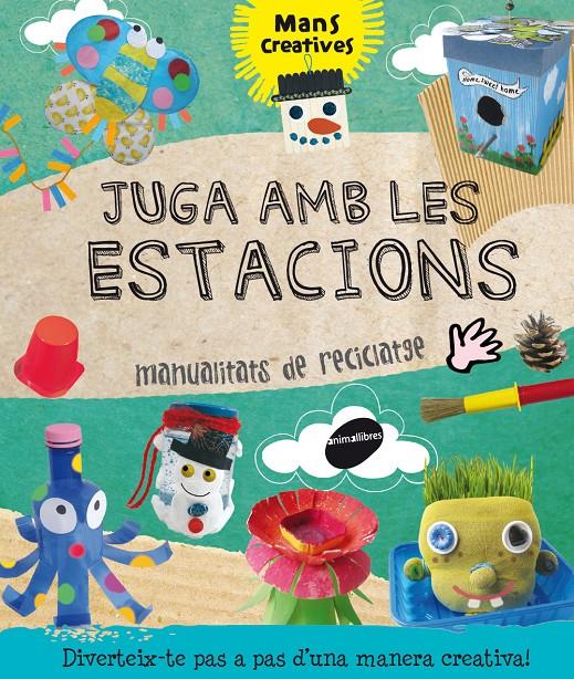 JUGA AMB LES ESTACIONS | 9788415975144 | RIBÓN CALABIA, MARTA | Llibreria Online de Tremp
