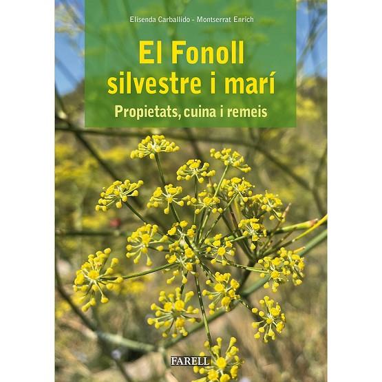 EL FONOLL SILVESTRE I MARÍ | 9788417116668 | CARBALLIDO, ELISENDA; ENRICH, MONTSERRAT