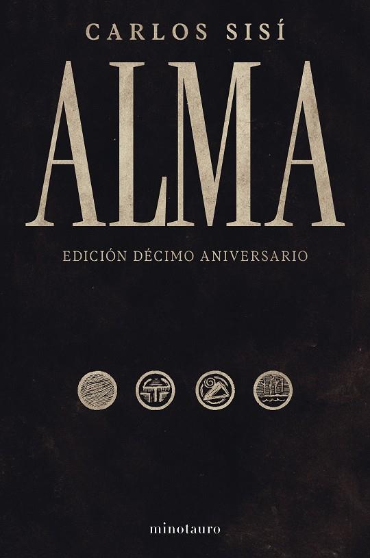 ALMA 10 ANIVERSARIO (SISÍ) | 9788445021576 | SISÍ, CARLOS