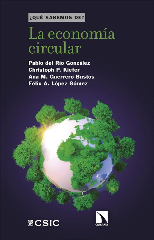 LA ECONOMÍA CIRCULAR | 9788410673205 | DEL RÍO GONZÁLEZ, PABLO/KIEFER, CHRISTOPH P./GUERRERO BUSTOS, ANA M./LÓPEZ GÓMEZ, FÉLIX A. | Llibreria Online de Tremp