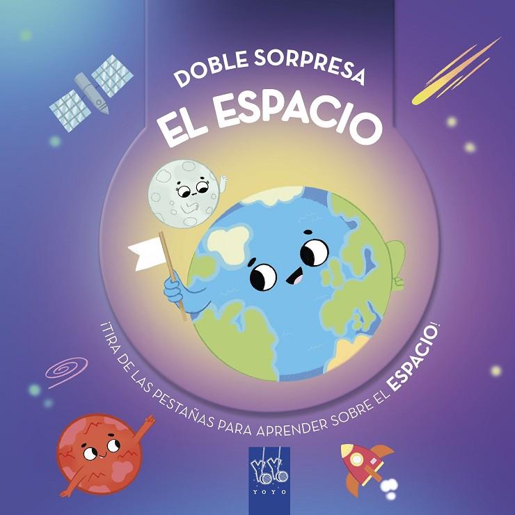 DOBLE SORPRESA. EL ESPACIO | 9788408289937 | YOYO | Llibreria Online de Tremp