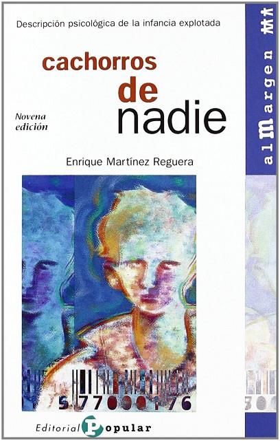 CACHORROS DE NADIE | 9788478842049 | MARTÍNEZ REGUERA, ENRIQUE | Llibreria Online de Tremp