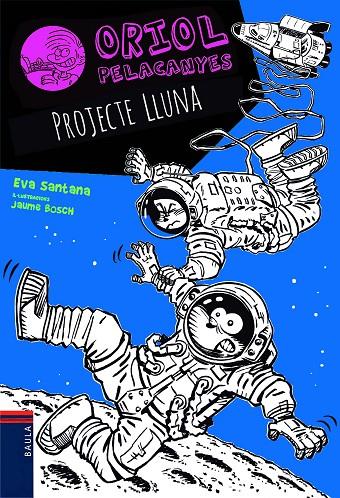 PROJECTE LLUNA | 9788447940189 | SANTANA BIGAS, EVA | Llibreria Online de Tremp