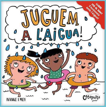 JUGUEM A L’AIGUA! | 9788412730210 | KERNER, IVÁN/CLERICI, MAYRA | Llibreria Online de Tremp
