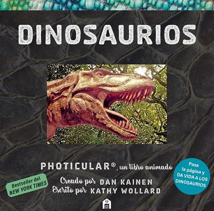 DINOSAURIOS: UN LIBRO ANIMADO EN PHOTICULAR | 9791259577757 | KAINEN, DAN/WOLLARD, KATHY | Llibreria Online de Tremp