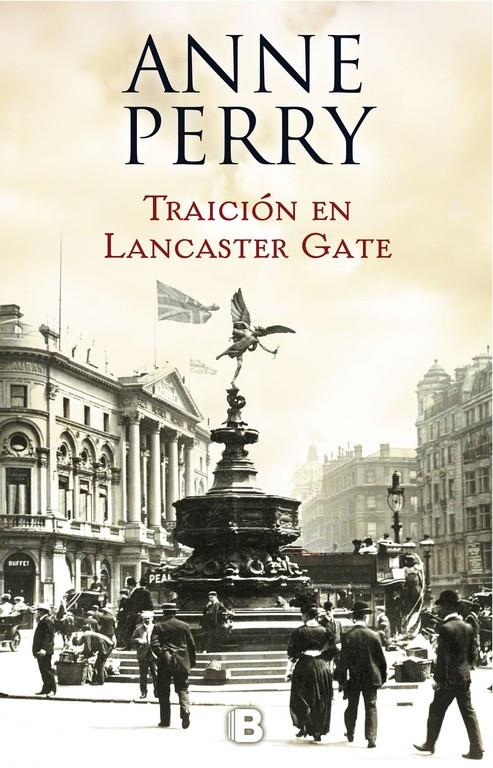 TRAICIÓN EN LANCASTER GATE (INSPECTOR THOMAS PITT 31) | 9788466662833 | ANNE PERRY | Llibreria Online de Tremp