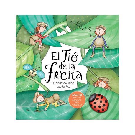 EL TIÓ DE LA FREITA | 9788494755033 | PAL ORDEIG, LAURA | Llibreria Online de Tremp