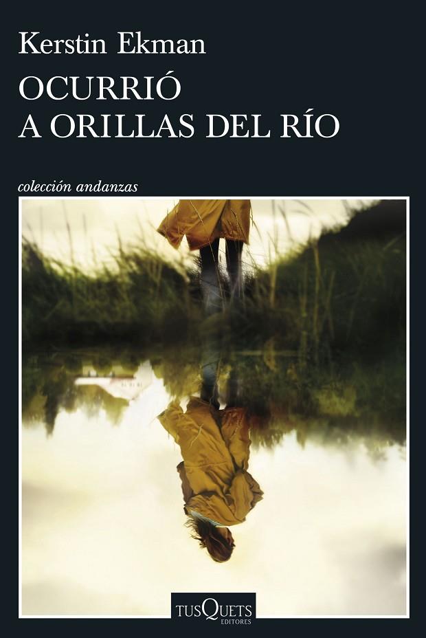 OCURRIÓ A ORILLAS DEL RÍO | 9788411073172 | EKMAN, KERSTIN | Llibreria Online de Tremp