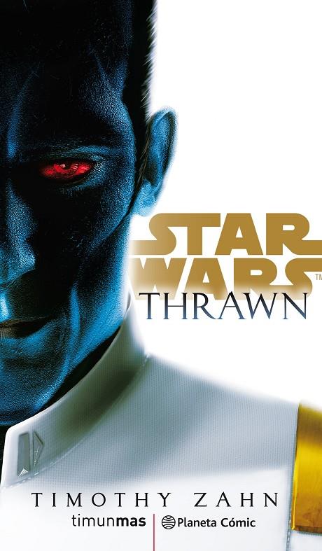 STAR WARS THRAWN (NOVELA) | 9788491736820 | ZAHN, TIMOTHY | Llibreria Online de Tremp