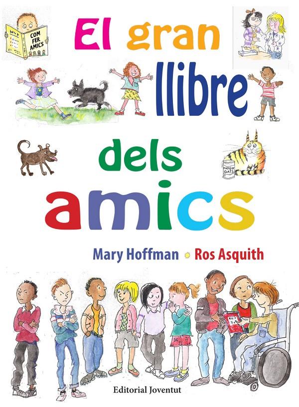 EL GRAN LLIBRE DELS AMICS | 9788426144874 | HOFFMAN, MARY | Llibreria Online de Tremp