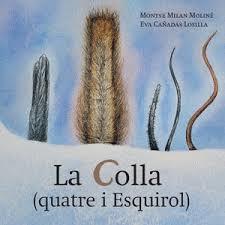 Contacontes - presentació de "La Colla (quatre i l'esquirol) de Montse Milan - Llibreria Online de Tremp