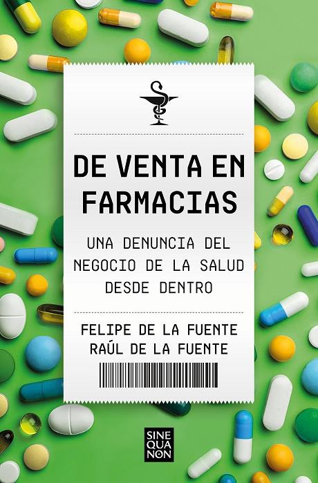 DE VENTA EN FARMACIAS | 9788466674881 | DE LA FUENTE, FELIPE/DE LA FUENTE, RAÚL | Llibreria Online de Tremp