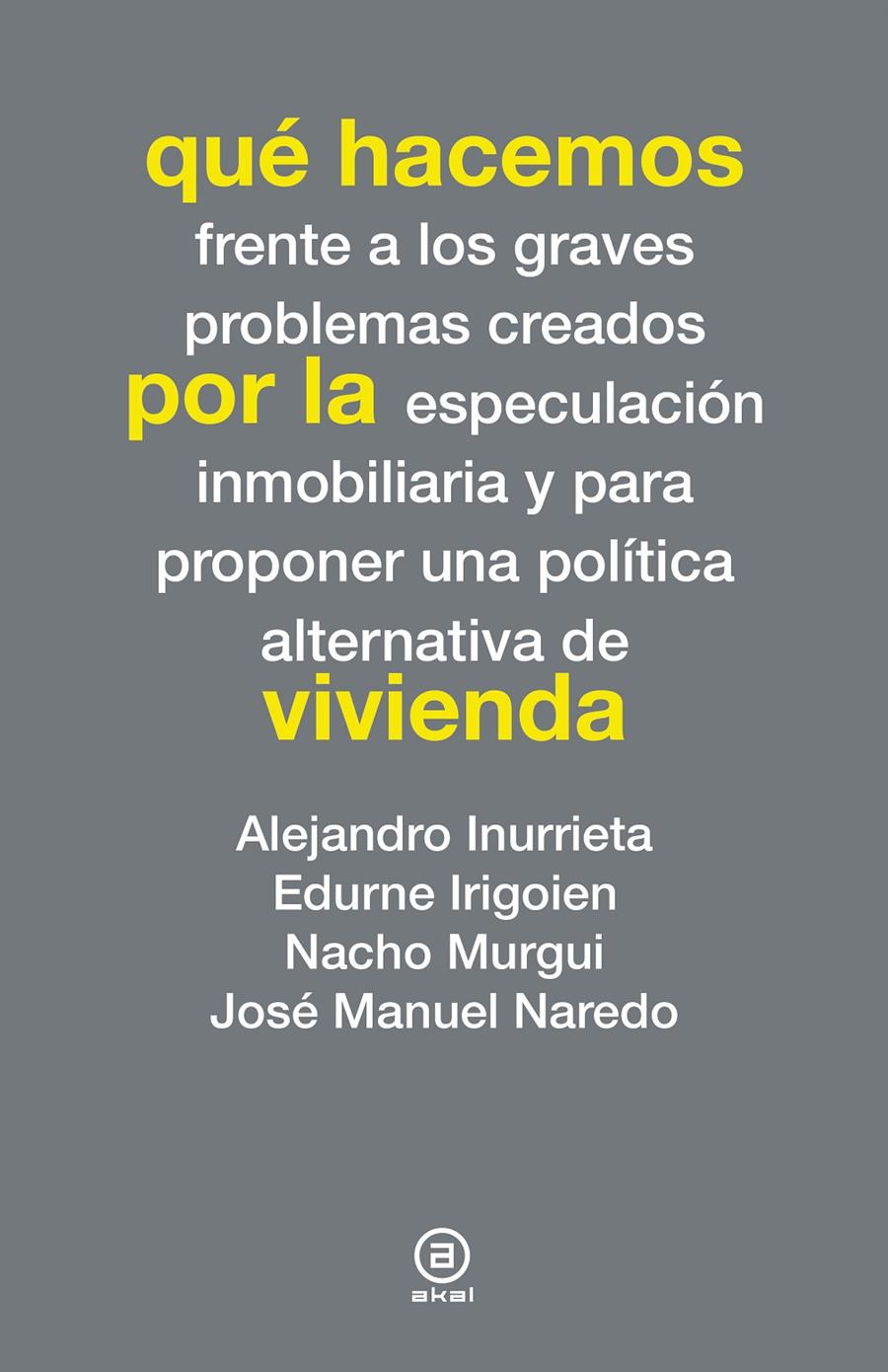 QUÉ HACEMOS POR LA VIVIENDA | 9788446038276 | VARIOS AUTORES | Llibreria Online de Tremp