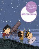 MEVA PRIMERA GUIA SOBRE ASTRONOMIA | 9788424629373