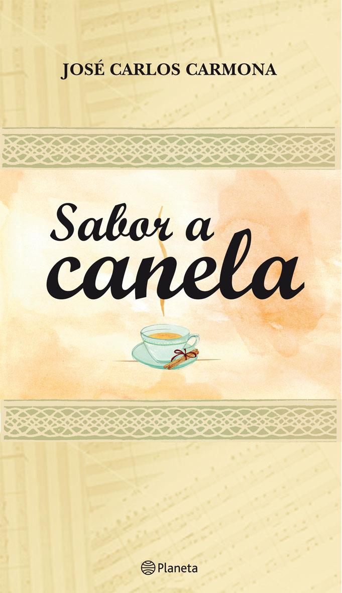 SABOR A CANELA | 9788408090021 | CARMONA, CARLOS | Llibreria Online de Tremp