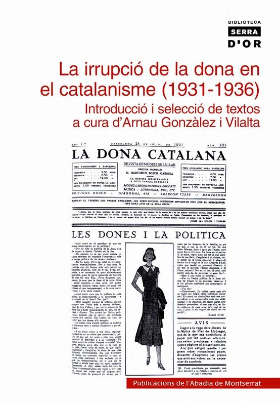IRRUPCIÓ DE LA DONA EN EL CATALANISME, LA | 9788484158554 | GONZÀLEZ I VILALTA, ARNAU | Llibreria Online de Tremp