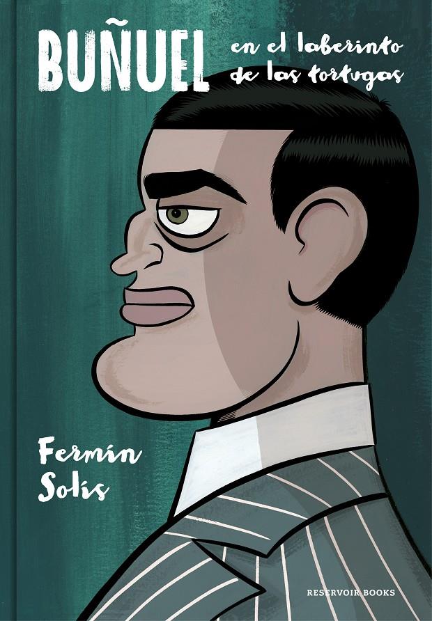 BUÑUEL EN EL LABERINTO DE LAS TORTUGAS | 9788417125134 | SOLÍS, FERMÍN | Llibreria Online de Tremp