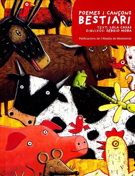 BESTIARI : POEMES I CANÇONS | 9788484153429 | CASAS, LOLA ; MORA, SERGIO