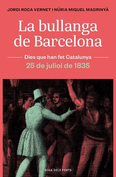 LA BULLANGA DE BARCELONA | 9788418033445 | ROCA, JORDI/MIQUEL, NÚRIA | Llibreria Online de Tremp