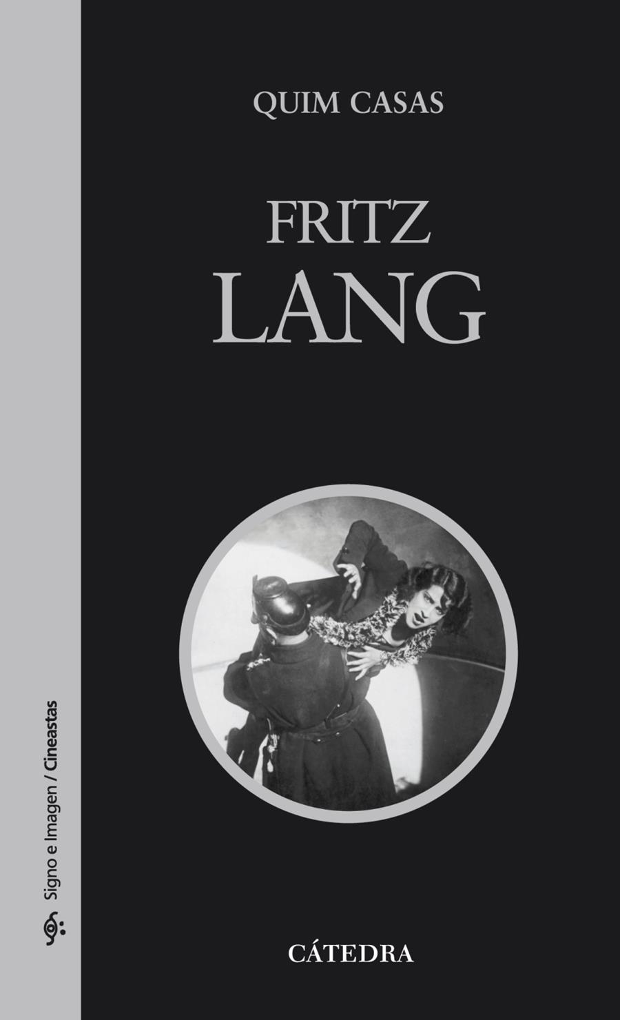 FRITZ LANG | 9788437626253 | CASAS, QUIM | Llibreria Online de Tremp