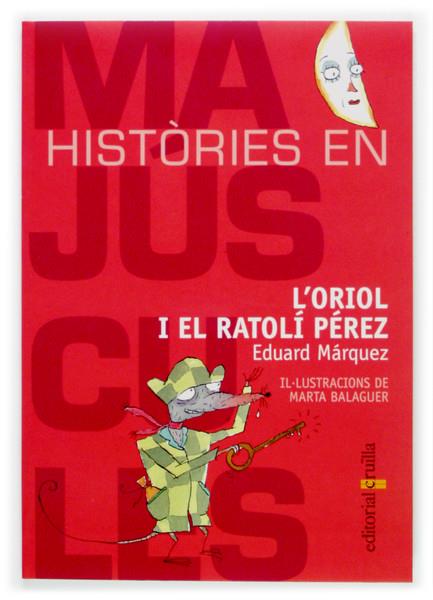 ORIOL I EL RATOLI PEREZ, L´ | 9788466107068 | MARQUEZ, EDUARD