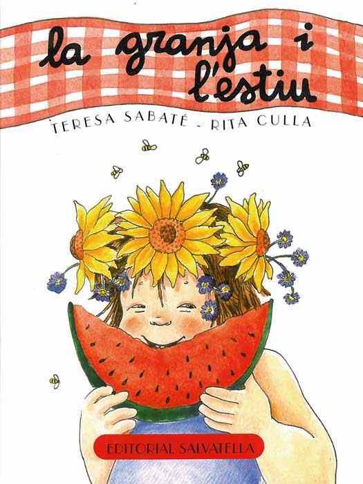 GRANJA I L'ESTIU, LA | 9788484123897 | SABATE, TERESA ; CULLA, RITA