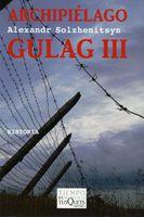 ARCHIPIELAGO GULAC III | 9788483830215 | SOLZHENITSYN, ALEKSANDR | Llibreria Online de Tremp