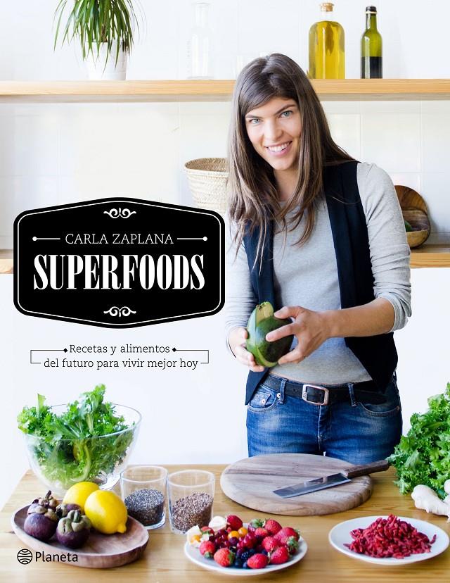 SUPERFOODS | 9788408149507 | CARLA ZAPLANA