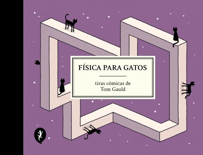 FÍSICA PARA GATOS | 9788419981097 | GAULD, TOM | Llibreria Online de Tremp