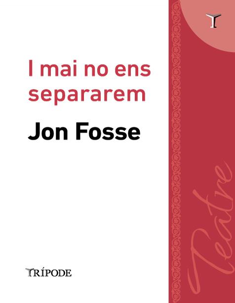 I MAI NO ENS SEPARAREM | 9791399187229 | FOSSE, JON | Llibreria Online de Tremp