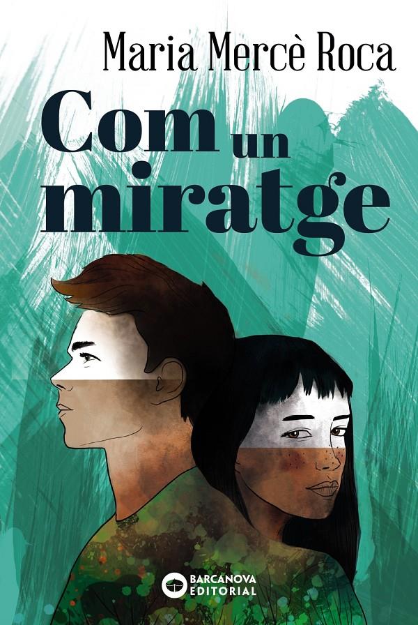 COM UN MIRATGE | 9788448947705 | ROCA, MARIA MERCÈ | Llibreria Online de Tremp