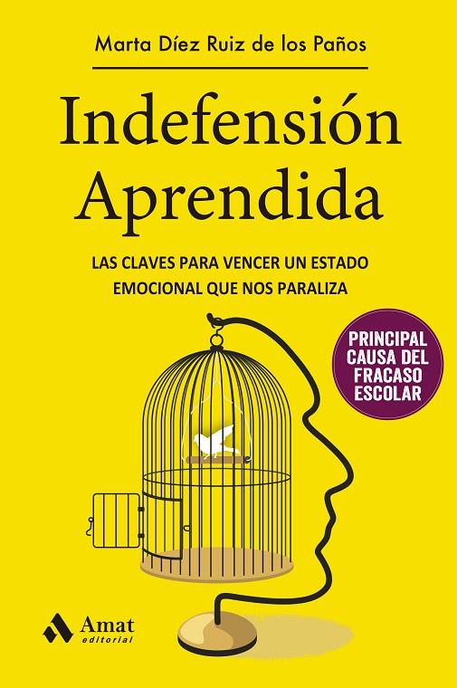 INDEFENSIÓN APRENDIDA | 9788497357630 | DÍEZ RUIZ DE LOS PAÑOS, MARTA | Llibreria Online de Tremp
