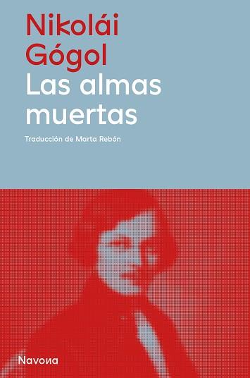 LAS ALMAS MUERTAS | 9788410180604 | GÓGOL, NIKOLÁI | Llibreria Online de Tremp