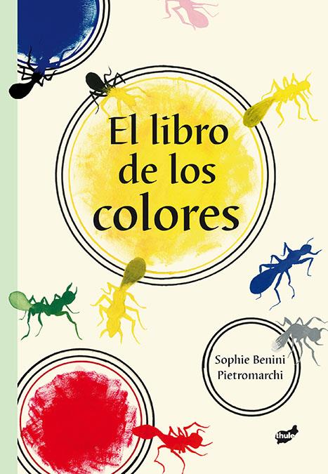 LIBRO DE LOS COLORES, EL  | 9788415357537 | BENINI PIETROMARCHI, SOPHIE | Llibreria Online de Tremp