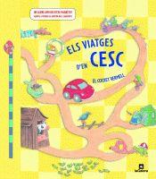 VIATGES D'EN CESC, ELS | 9788424626785 | LEWANDOWSKI, RAINER | Llibreria Online de Tremp