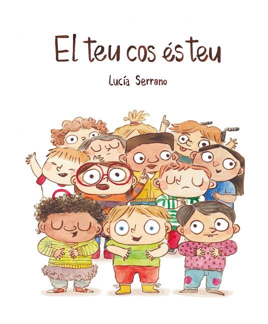 EL TEU COS ÉS TEU | 9788418599415 | SERRANO, LUCÍA | Llibreria Online de Tremp