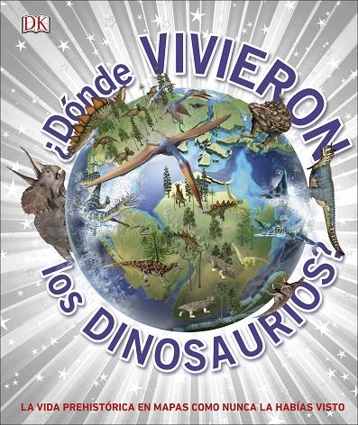 ¿DÓNDE VIVIERON LOS DINOSAURIOS? | 9780241414422 | VARIOS AUTORES, | Llibreria Online de Tremp