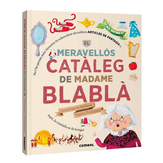 EL MERAVELLÓS CATÀLEG DE MADAME BLABLÀ | 9788411584098 | GARCIA MOLSOSA, ORIOL | Llibreria Online de Tremp