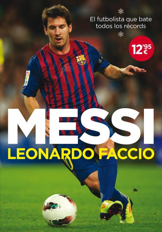 MESSI | 9788499920078 | FACCIO, LEONARDO | Llibreria Online de Tremp