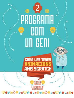 PROGRAMA COM UN GENI 2 VVKIDS (ANIMACIONS) | 9788468254289 | CODER KIDS | Llibreria Online de Tremp