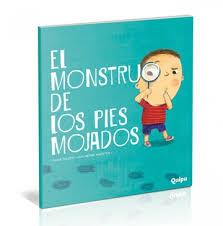 EL MONSTRUO DE LOS PIES MOJADOS | 9789875041615 | TOLEDO, NANA; KARSTEN, GUILHERME
